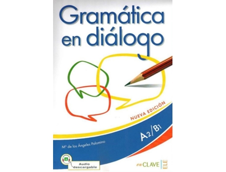Livro Gramatica en dialogo Nueva edicion de María de Los Angeles Palomino (Espanhol)