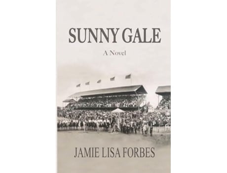 Livro SUNNY GALE de Jamie Lisa Forbes (Inglês)