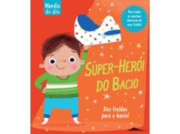 Livro Heróis do Dia - Super-Herói do Bacio de Fiona Munro (Português)