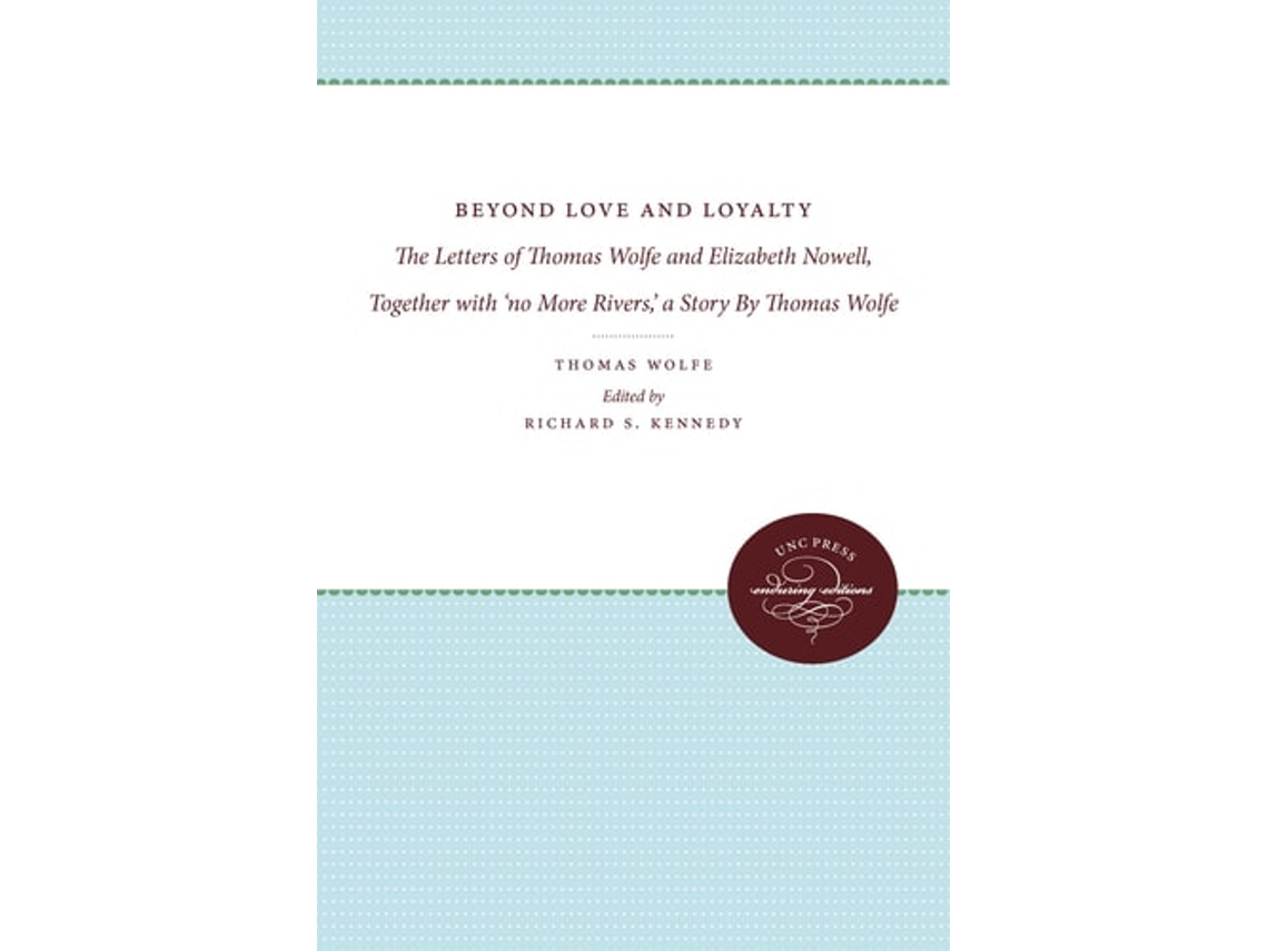 Livro Beyond Love And Loyalty De Thomas Wolfe (inglês)