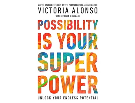 Livro Possibility Is Your Superpower de Victoria Alonso (Inglês - Capa Dura)