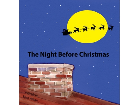 Livro The Night Before Christmas- A Parody De Wilson, Brian Et Al. (inglês)