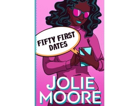Livro Fifty First Dates de Jolie Moore (Inglês)