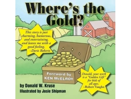Livro Wheres The Gold? De Donald W Kruse (inglês)