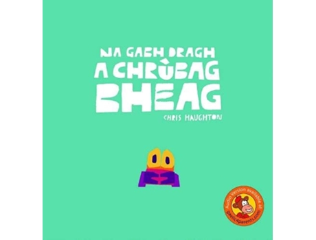 Livro Na Gabh Dragh, a Chrubag Bheag de Chris Haughton (Inglês)