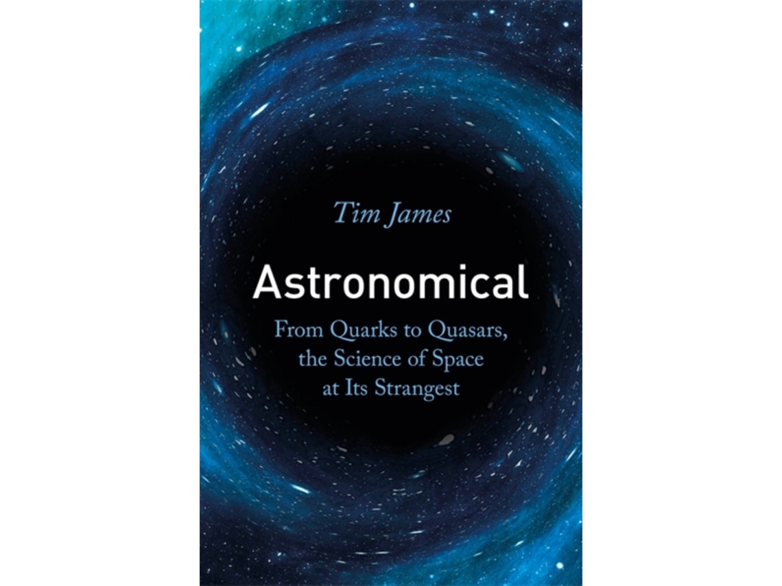 Livro Astronomical de Tim James (Inglês)