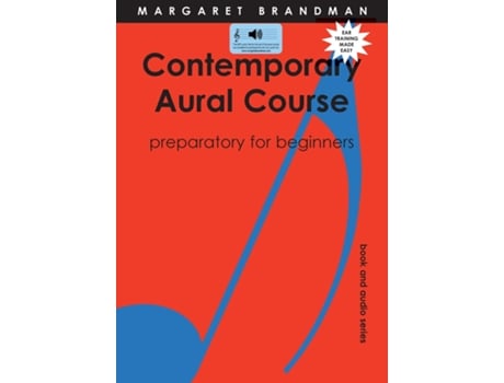 Livro Contemporary Aural Course - Preparatory For Beginners De Margaret S Brandman (inglês)
