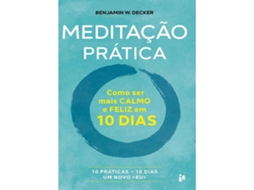 Livro Meditação Prática de Benjamin W Decker (Inglês)