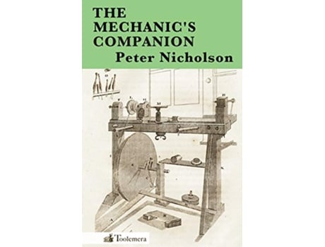 Livro The Mechanics Companion de Peter Nicholson (Inglês)