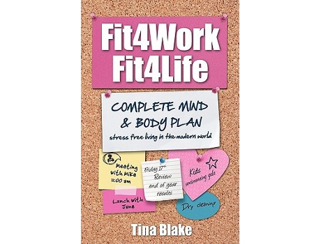 Livro Fit4work Fit4life de Tina Blake (Inglês)