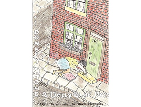 Livro The Donkey Stone Dolly Blue Days de David Prestbury (Inglês)