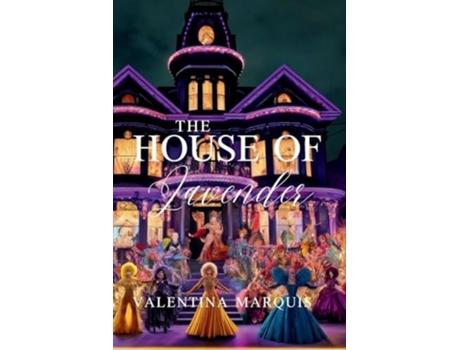 Livro The House of Lavender de Valentina Marquis (Inglês)