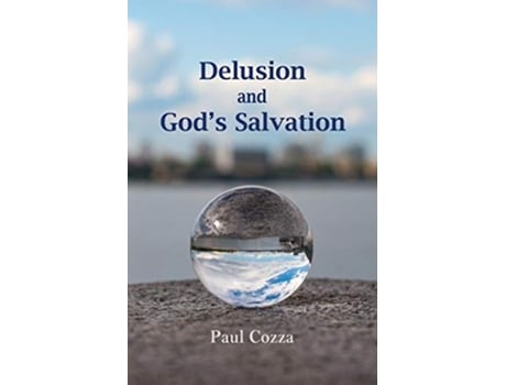 Livro Delusion and Gods Salvation de Paul Cozza (Inglês)