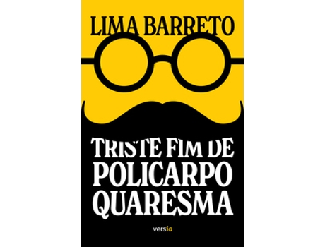 Livro Triste Fim De Policarpo Quaresma - Texto Integral De Lima Barreto (português Do Brasil)