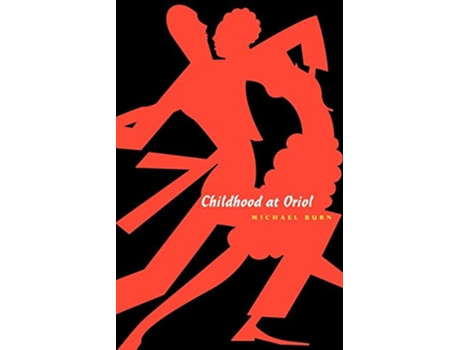 Livro Childhood at Oriol de Michael Burn (Inglês)