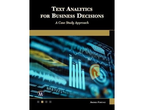 Livro Text Analytics for Business Decisions de Andres Fortino (Inglês)