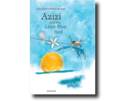 Livro Azizi and the Little Blue Bird de La La Koubaa (Inglês - Capa Dura)