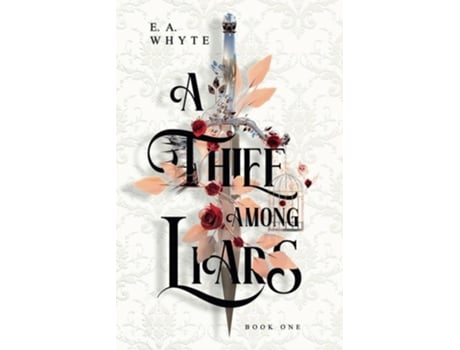 Livro A Thief Among Liars de EA Whyte (Inglês)