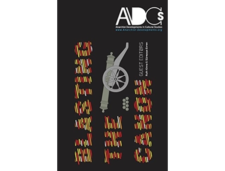 Livro Anarchist Developments in Cultural Studies: 2013.1: Blasting the Canon Anarchist Developments in Cultural Studies (Inglês)