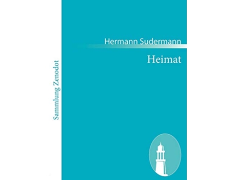 Livro Heimat Schauspiel in vier Akten German Edition de Hermann Sudermann (Alemão)