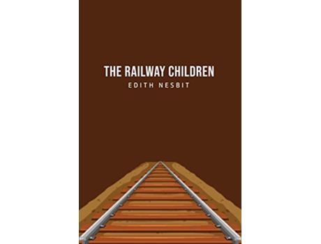 Livro The Railway Children de Edith Nesbit (Inglês)