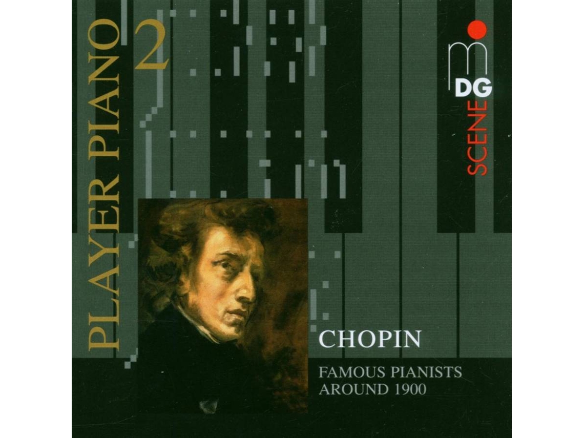 CD Chopin - Player Piano 2 " Chopin - Famous Pianists Around 1900