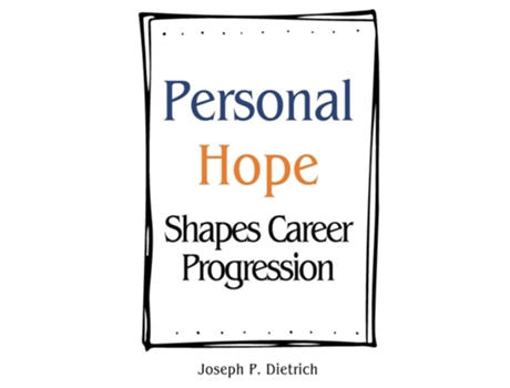 Livro Personal Hope Shapes Career Progression de Joseph P Dietrich (Inglês)