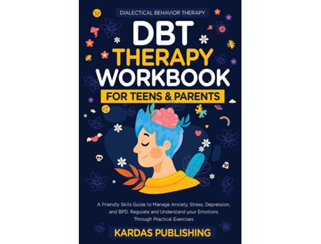 Livro DBT Therapy Workbook for Teens amp Parents de Kardas Publishig (Inglês)