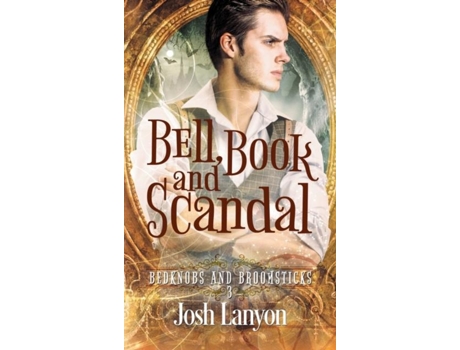 Livro Bell, Book And Scandal De Josh Lanyon (inglês)