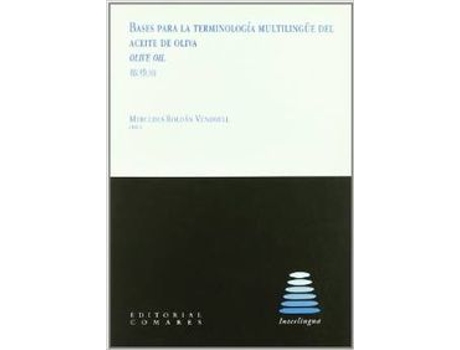Livro Bases Para La Terminologia Multilingüe Del Aceite De Oliva de Mercedes Roldán Vendrell (Espanhol)