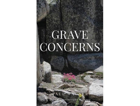 Livro Grave Concerns A Dan Courtright Mystery de Paul Wagner (Inglês)