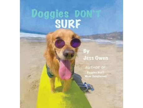 Livro Doggies Dont Surf De Jess L Owen (inglês - Capa Dura)