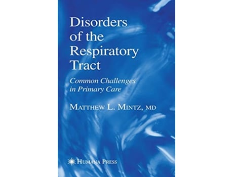 Livro Disorders of the Respiratory Tract de Matthew L Mintz (Inglês - Capa Dura)
