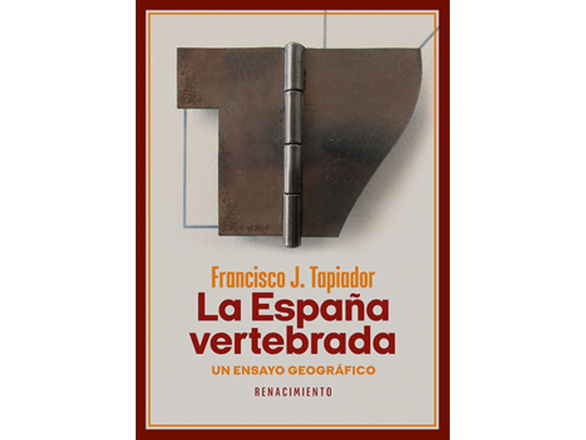Livro La España Vertebrada de Tapiador e Francisco J
