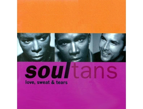 CD Soultans - Love, Sweat & Tears
