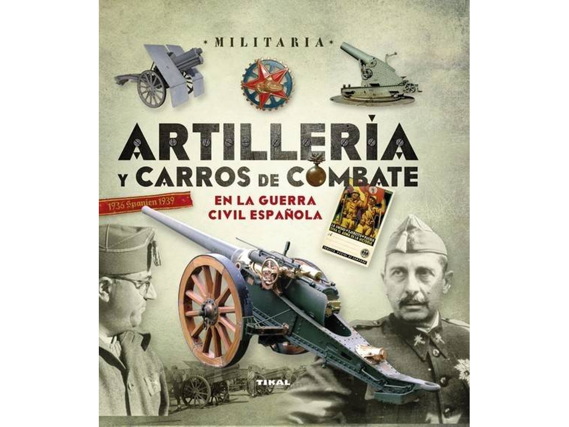 Livro Artillería Y Carros De Combate (Espanhol)
