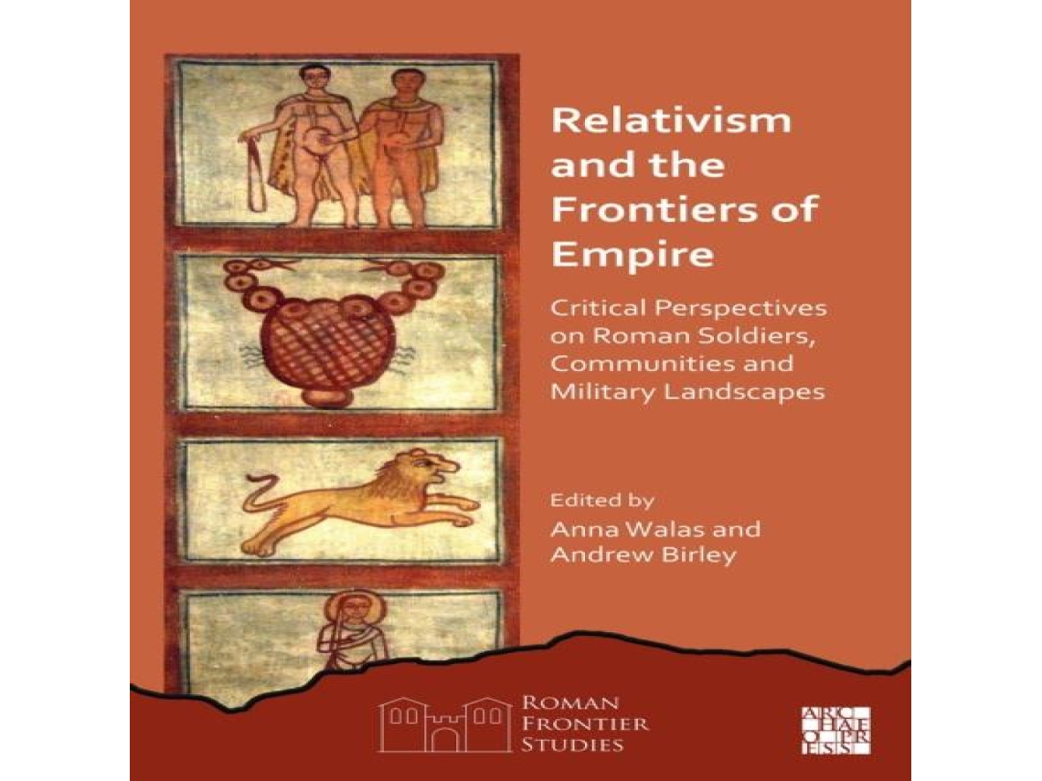 Livro Relativism and the Frontiers of Empire de Archaeopress Books (Inglês)