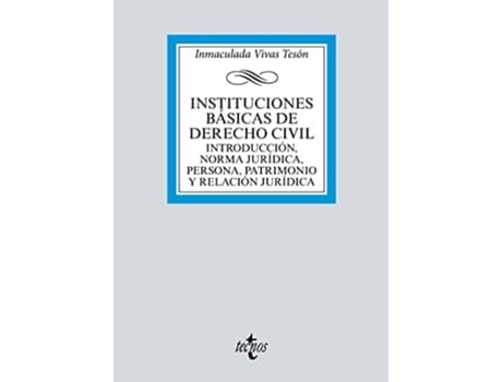 Livro Instituciones Básicas De Derecho Civil Da Editorial Tecnos De Inmaculada Vivas Tesón (espanhol)