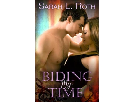 Livro Biding My Time de Sarah L Roth Sarah L Roth (Inglês)