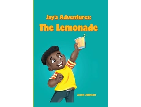 Livro Jay's Adventures: The Lemonade Jason J Johnson (Inglês)