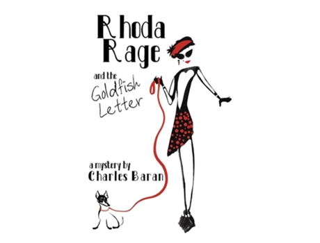 Livro Rhoda Rage and the Goldfish Letter de Charles Baran (Inglês - Capa Dura)