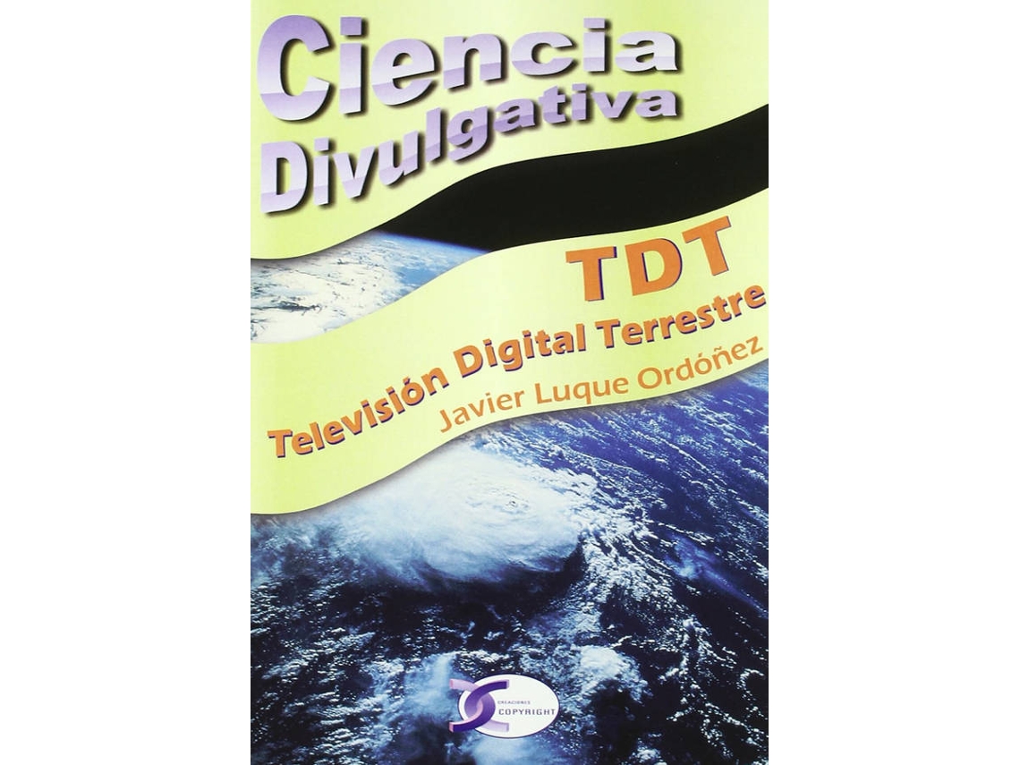 Livro Tdt. Televisión Digital Terrestre de Javier Luque Ordoñez (Espanhol)