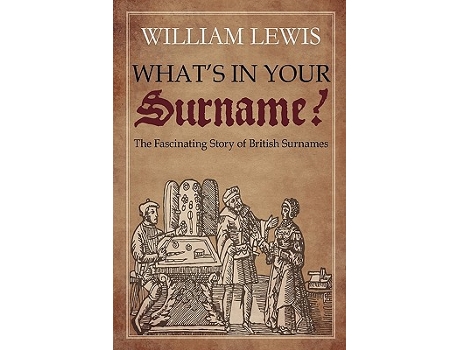 Livro Whats in Your Surname de William Lewis (Inglês)