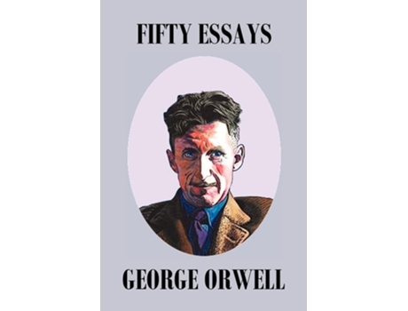 Livro Fifty Orwell Essays de George Orwell (Inglês)