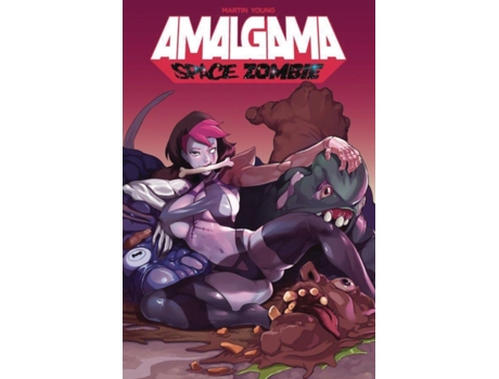 Livro Amalgama Space Zombie Volume 1 de Jason Martin (Inglês)
