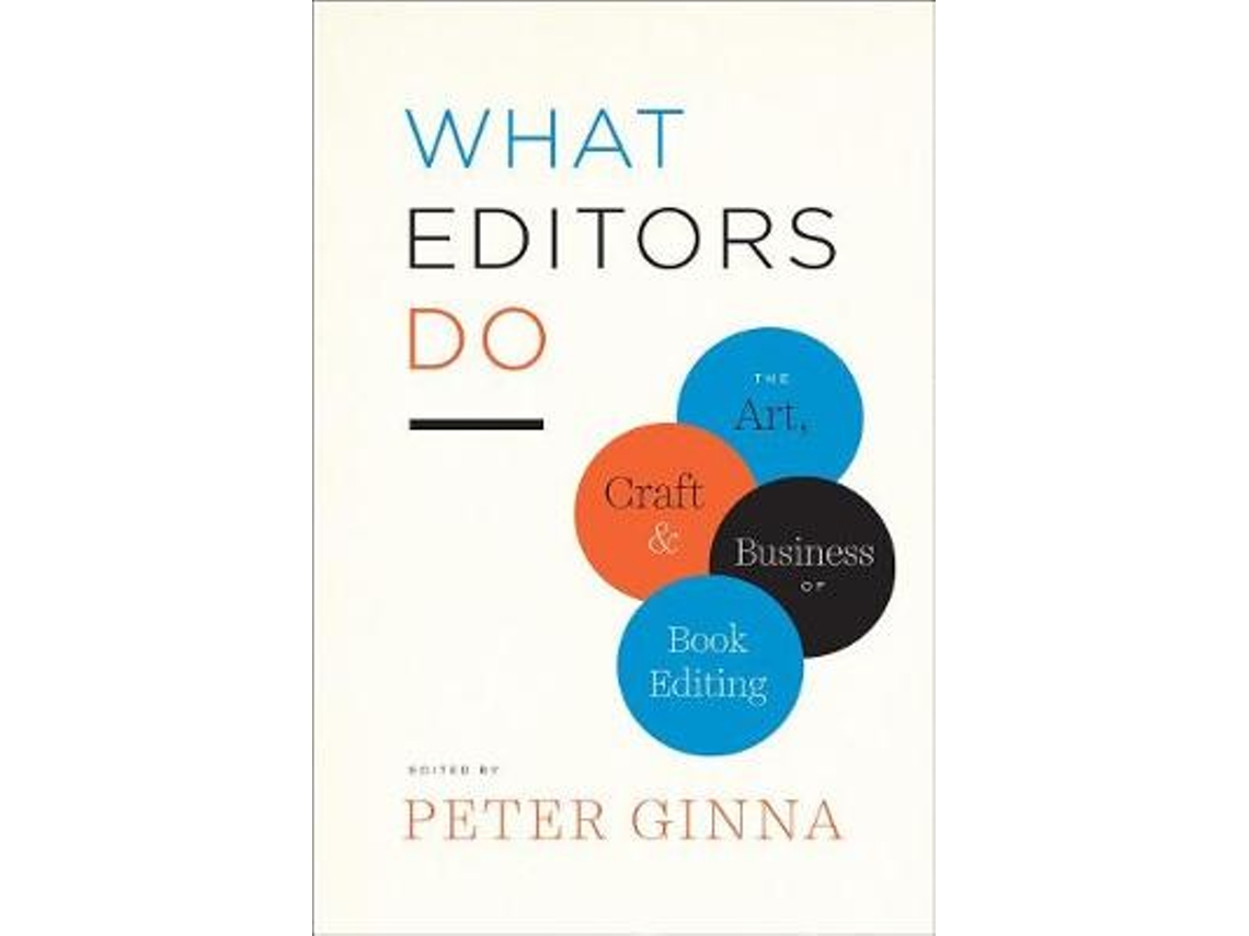 Livro What Editors Do de Peter Ginna (Inglês)