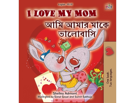 Livro I Love My Mom De Shelley Admont (bengalês)