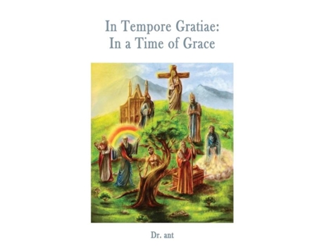 Livro In Tempore Gratiae In A Time Of Grace De Anthony Vento (inglês)