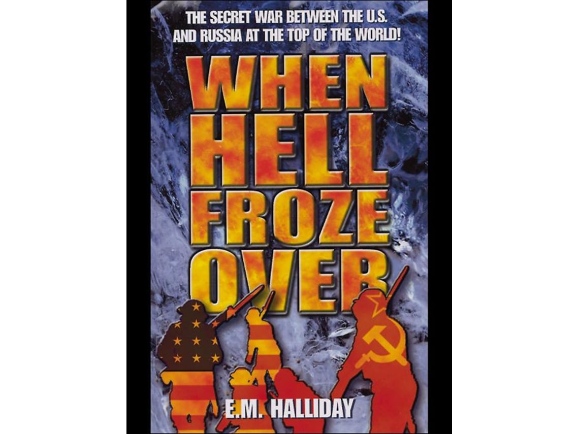 Livro When Hell Froze Over de E M Halliday (Inglês)