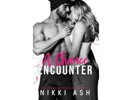 Livro A Chance Encounter de Nikki Ash (Inglês)